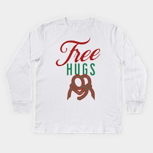 Hug And Kiss me Free Hugs Kids Long Sleeve T-Shirt